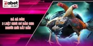 Đá Gà Đòn - 3 Luật Chơi Cơ Bản Cho Người Mới Bắt Đầu