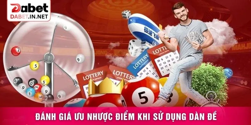Đánh giá ưu nhược điểm khi sử dụng dàn đề