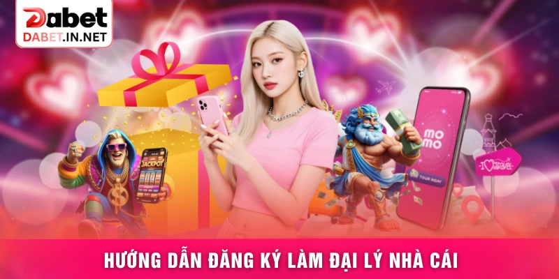 Hướng dẫn đăng ký làm đại lý nhà cái