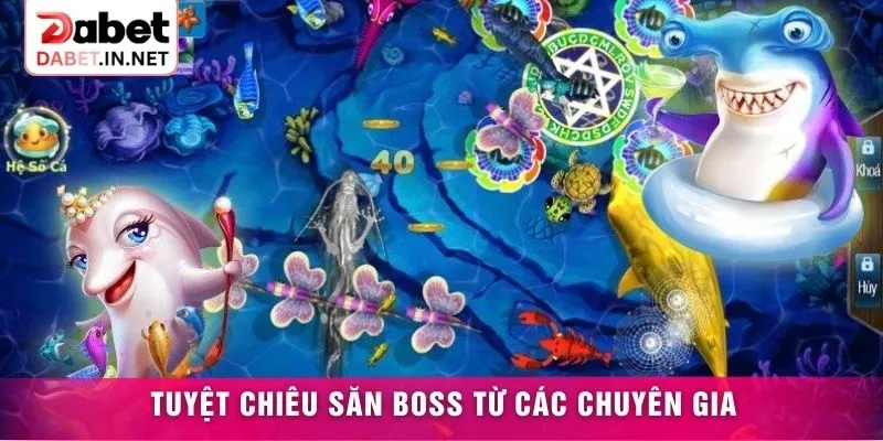 Tuyệt chiêu săn boss từ các chuyên gia